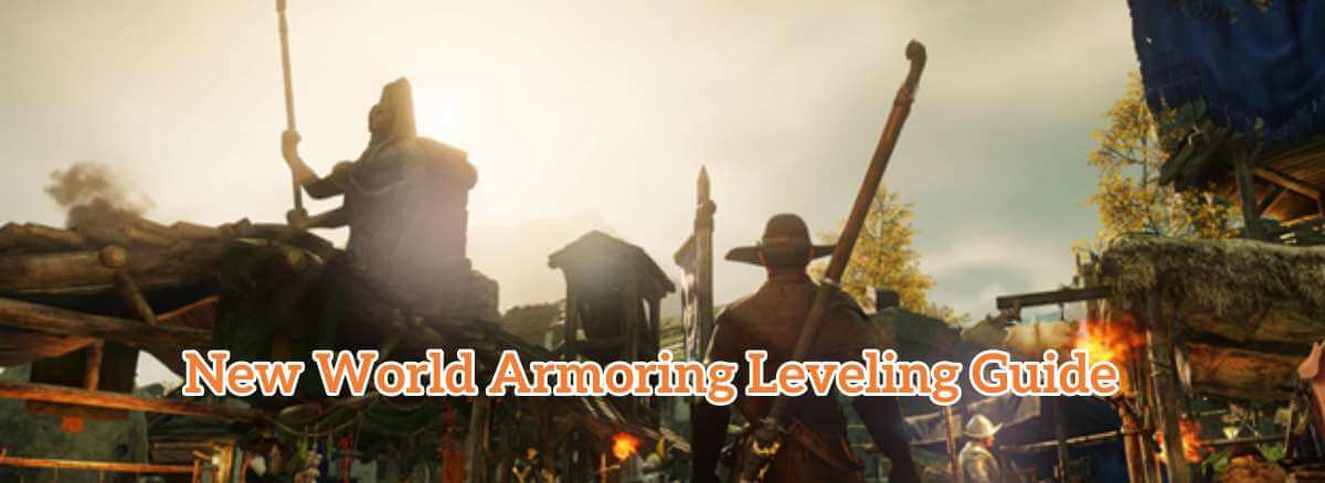 new-world-armoring-leveling-guide